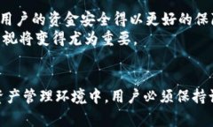 OK钱包提现地址撤回的解决方案：用户必知的注意